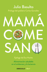 MAMA COME SANO - 9788490624111